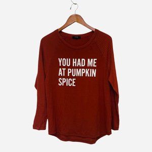 Pumpkin Spice Shirt Modern Canvas Size Large "You had me at Pumpkin Spice"